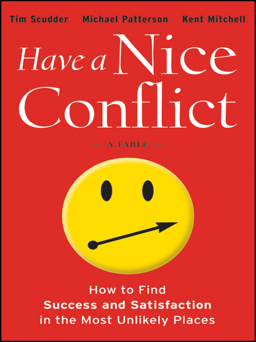 Title details for Have a Nice Conflict by Tim Scudder - Available